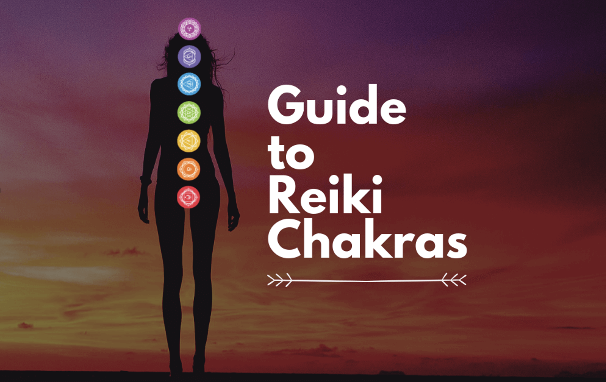 Guide to Reiki Chakras